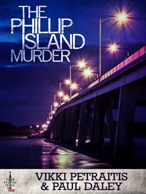 Title details for The Phillip Island Murder by Vikki Petraitis - Available